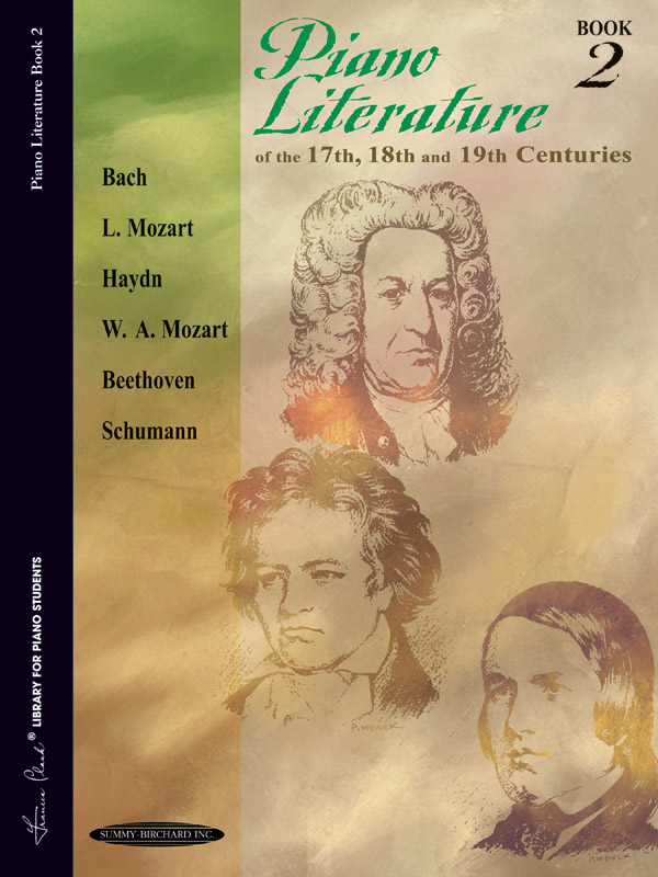 Piano Literature of the 17th, 18th, and 19th Centuries, Book 2
