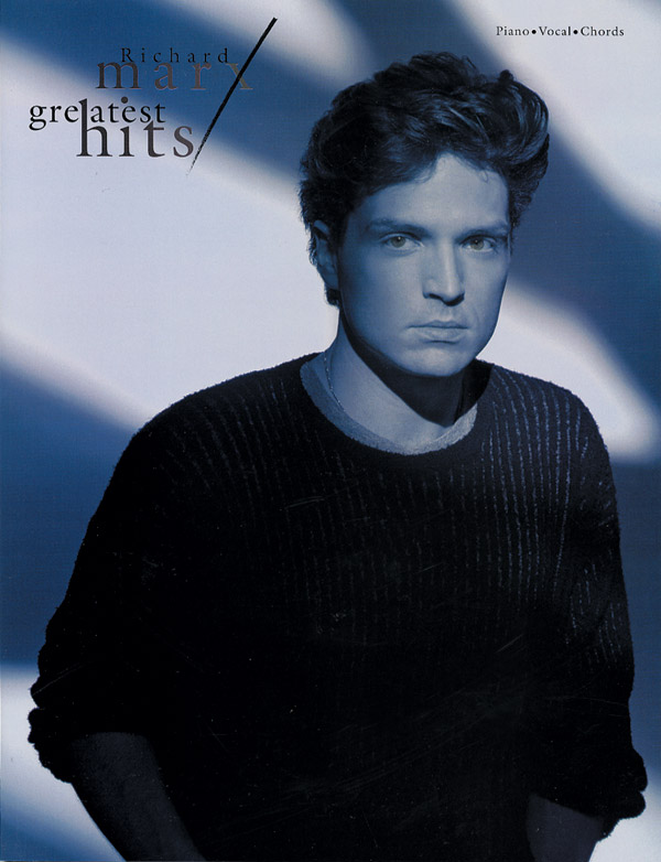 Richard Marx Greatest Hits Richard Marx Sheet Music