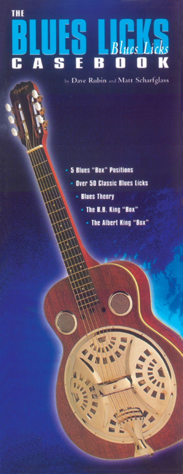 Guitar Casebook Series: The Blues Licks Casebook