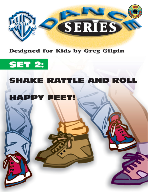 WB Dance Series, Set 2: Shake Rattle and Roll / Happy Feet!