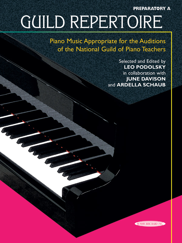 Guild Repertoire: Piano Music Appropriate for the Auditions of the National Guild of Piano Teachers, Preparatory A