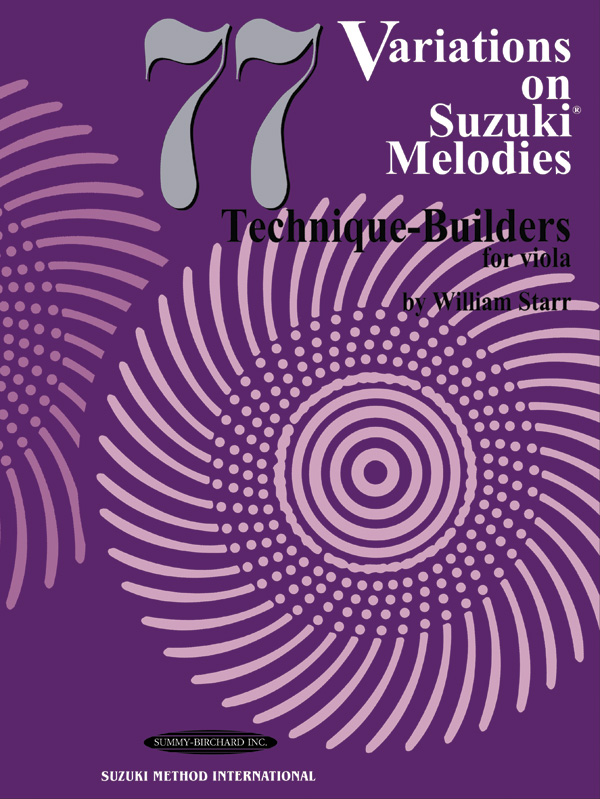 77 Variations on Suzuki Melodies: Technique Builders