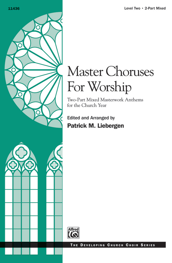 Master Choruses for Worship 2Part Mixed Choral Book Sheet Music