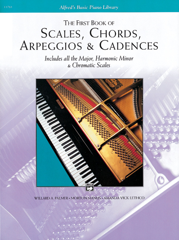 The First Book of Scales, Chords, Arpeggios & Cadences Piano Book