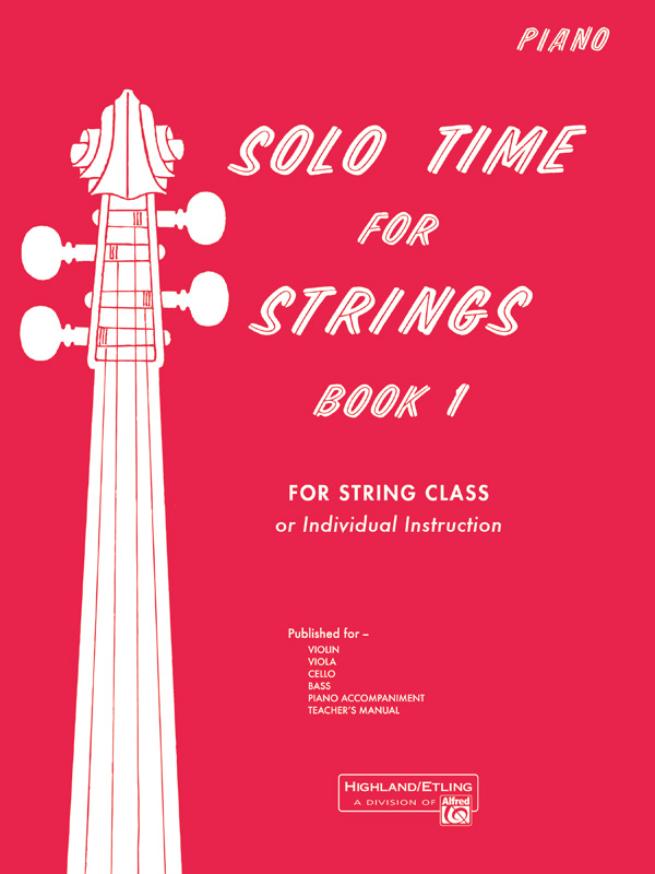 Solo Time for Strings, Book 1: Piano Acc. (Instrumental) Book