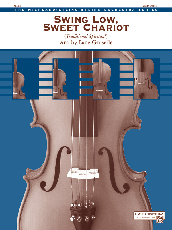 Swing Low, Sweet Chariot Swing Low, Sweet Chariot