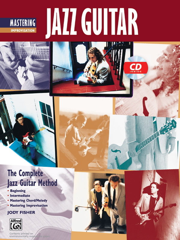 The Complete Jazz Guitar Method: Mastering Jazz Guitar, Improvisation