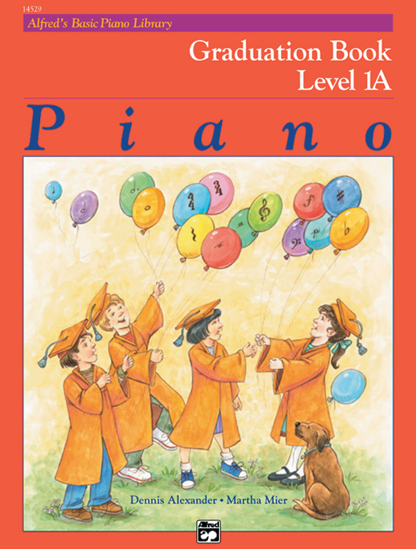 Alfred’s Basic Piano Library: Graduation Book 1A