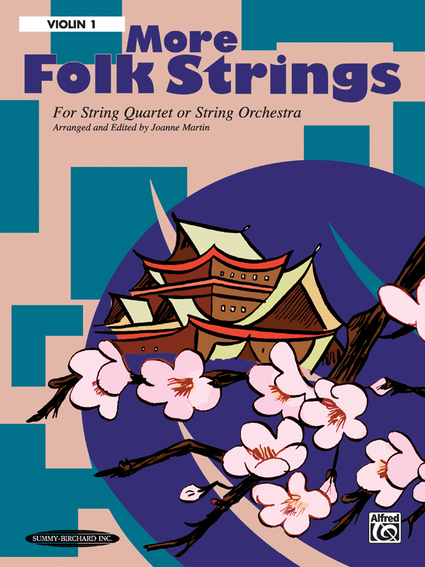 More Folk Strings for String Quartet or String Orchestra More Folk Strings for String Quartet or String Orchestra