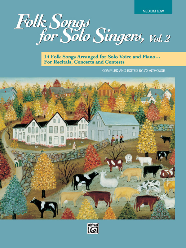 Jay Althouse : Folk Songs for Solo Singers, Vol. 2 - Medium Low : Solo : Songbook : 038081136486  : 00-16301