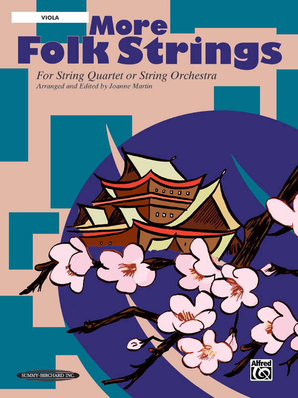 More Folk Strings for String Quartet or String Orchestra More Folk Strings for String Quartet or String Orchestra