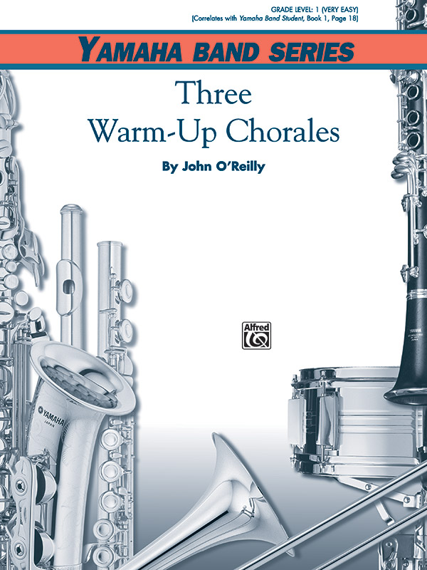 Three Warm-Up Chorales Three Warm-Up Chorales