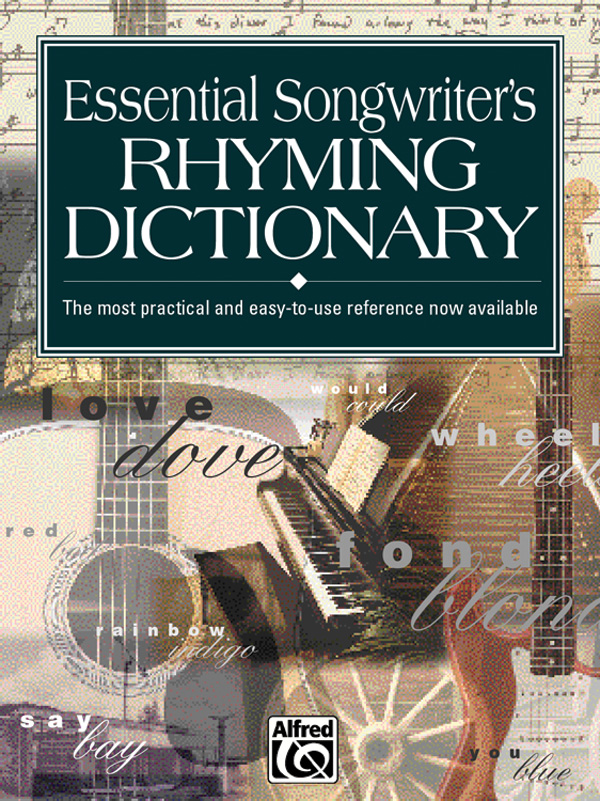 Essential Songwriter’s Rhyming Dictionary