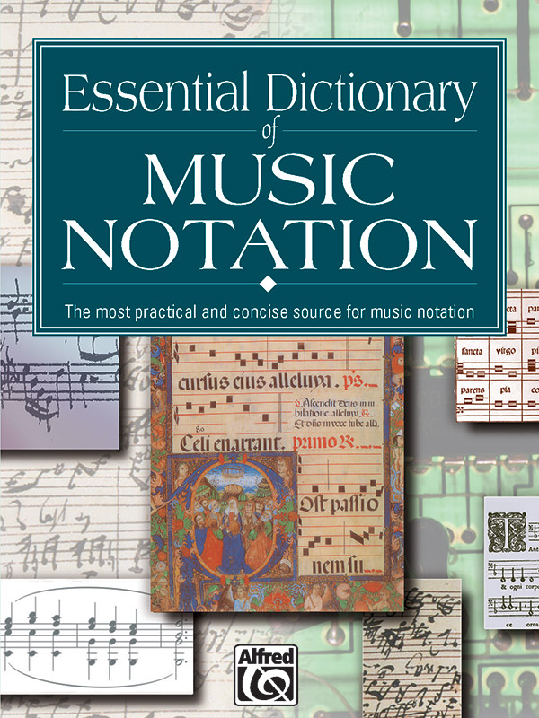 Essential Dictionary of Music Notation: Book | Alfred Music