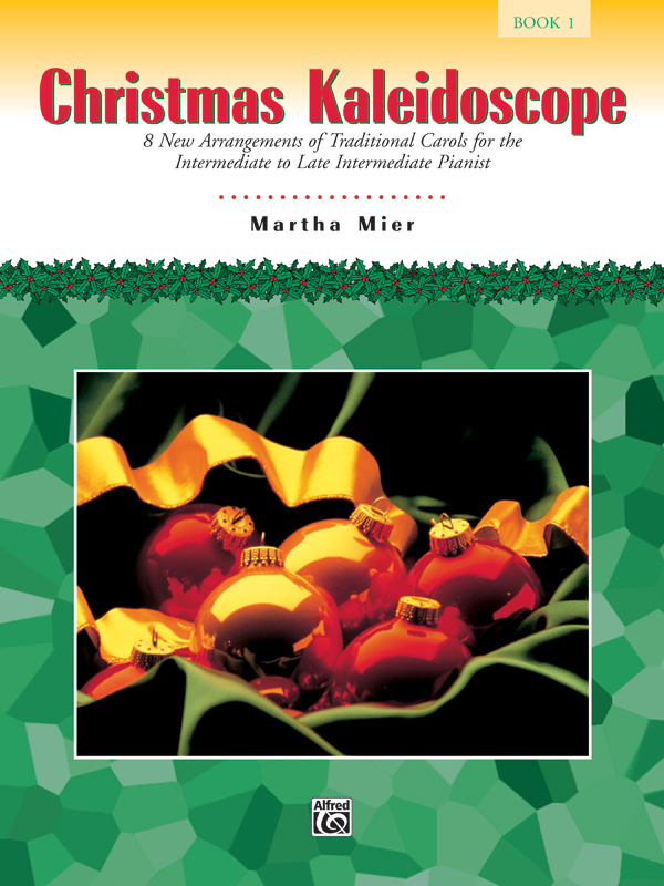 Christmas Kaleidoscope, Book 1 Christmas Kaleidoscope, Book 1