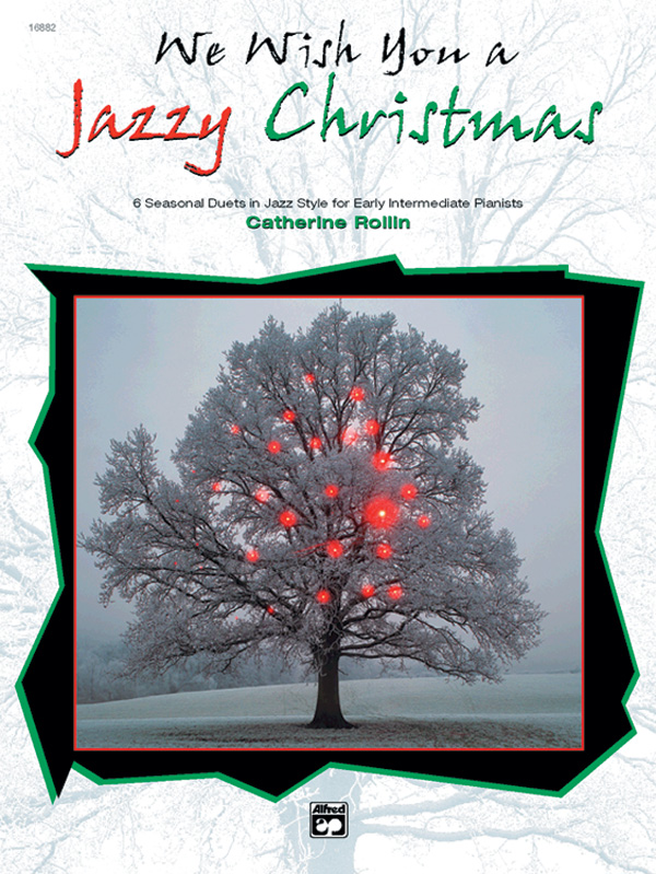 We Wish You a Jazzy Christmas We Wish You a Jazzy Christmas