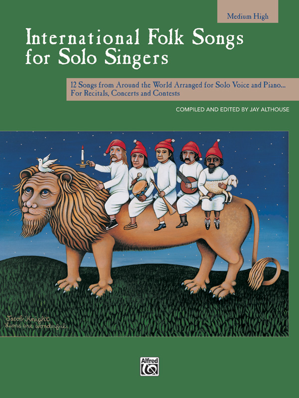 Jay Althouse : International Folk Songs for Solo Singers - Medium High : Solo : Songbook : 038081150987  : 00-16959