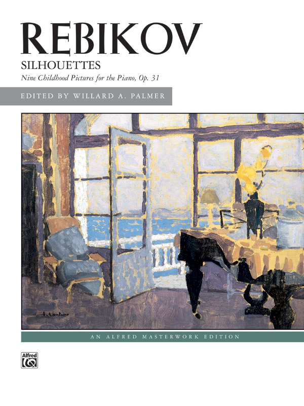 Rebikov: Silhouettes, Opus 31: Piano Book: Vladimir Rebikov
