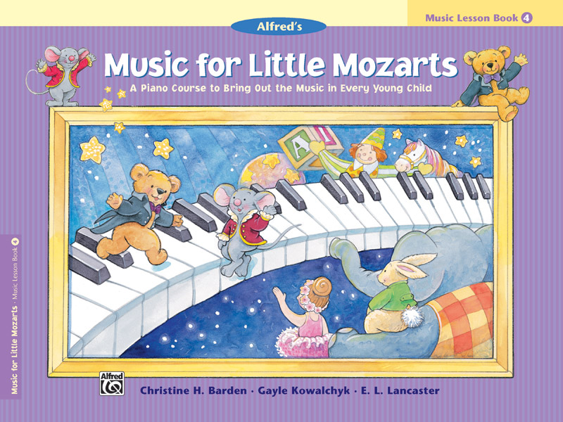 Music for Little Mozarts: Music Lesson Book 4 Music for Little Mozarts: Music Lesson Book 4