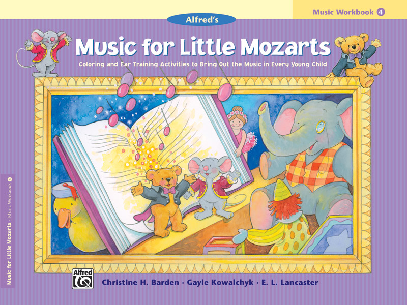 Music for Little Mozarts: Music Workbook 4 Music for Little Mozarts: Music Workbook 4