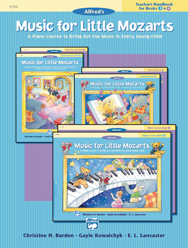 Music for Little Mozarts: Teacher’s Handbook for Books 3 & 4 Music for Little Mozarts: Teacher’s Handbook for Books 3 & 4
