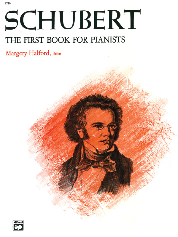 Schubert: First Book for Pianists Schubert: First Book for Pianists
