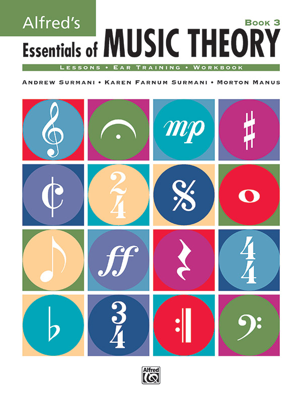 Alfred’s Essentials of Music Theory: Book 3