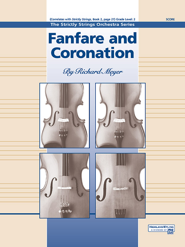 Fanfare and Coronation Fanfare and Coronation