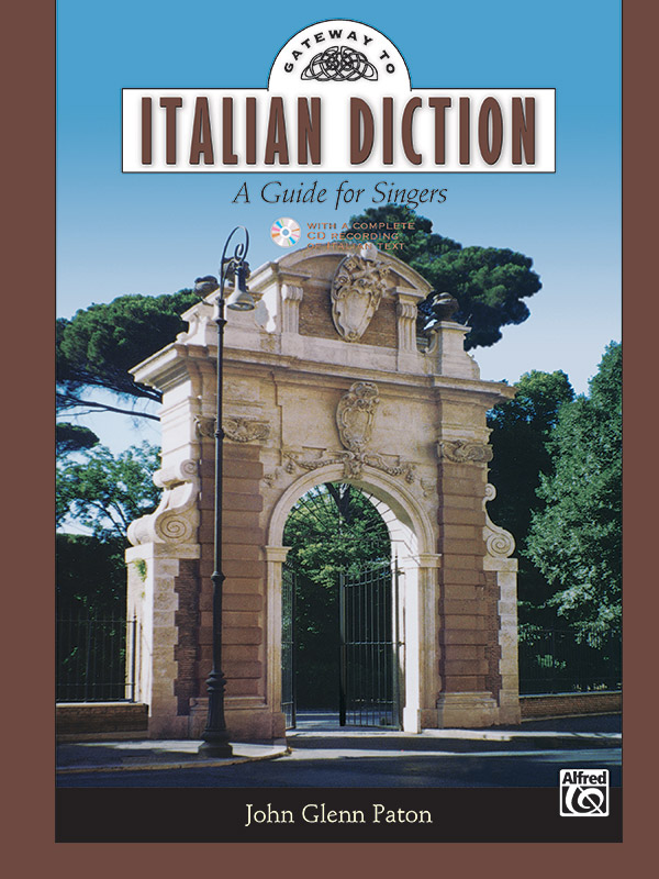 John Glenn Paton : Gateway to Italian Diction : Solo : Songbook & CD : 038081155111  : 00-17613