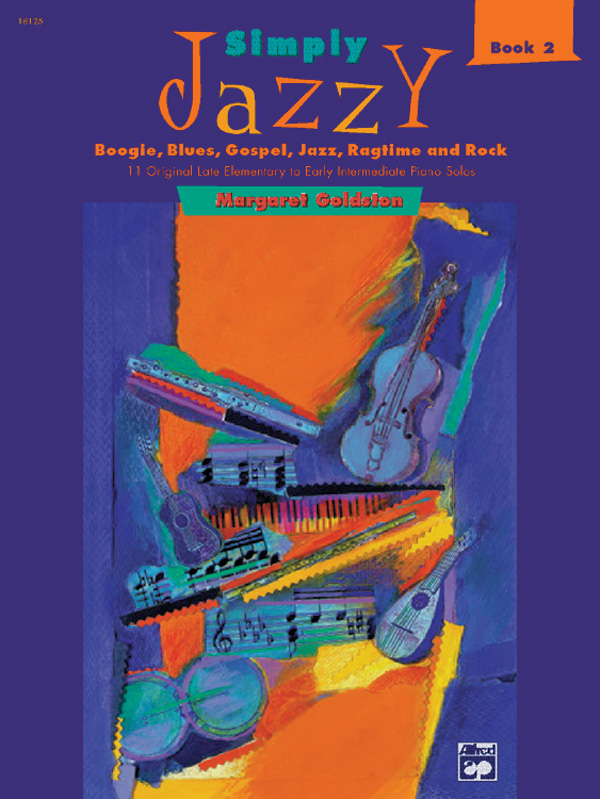 Simply Jazzy: Boogie, Blues, Gospel, Jazz, Ragtime, and Rock, Book 2