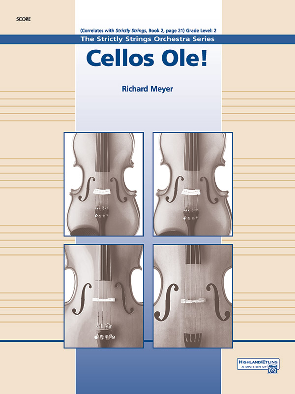 Cellos Ole! String Orchestra Conductor Score Richard Meyer Sheet Music