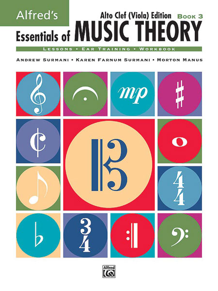 Alfred’s Essentials of Music Theory: Book 3 Alto Clef (Viola) Edition