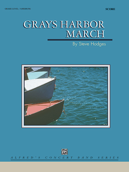 Grays Harbor March Grays Harbor March