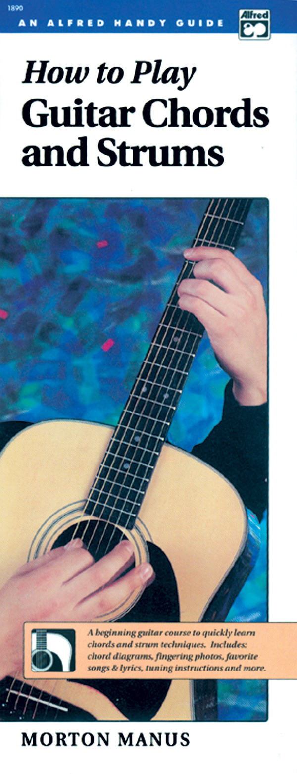 How To Play Guitar Chords And Strums Guitar Book How To Play Guitar Chords And Strums Guitar Book