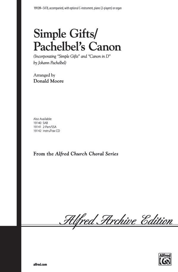 Simple Gifts / Pachelbel's Canon : SATB : Donald Moore : Sheet Music : 00-19139 : 038081181264 