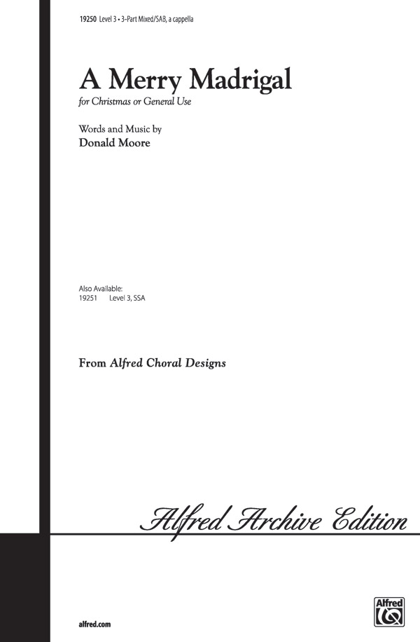 A Merry Madrigal : SAB : Donald Moore : Sheet Music : 00-19250 : 038081178950 