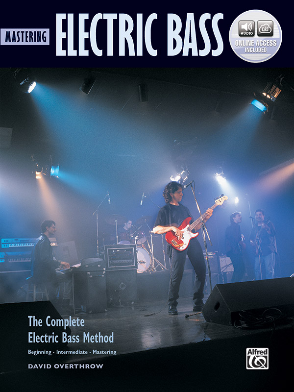 The Complete Electric Bass Method: Mastering Electric Bass