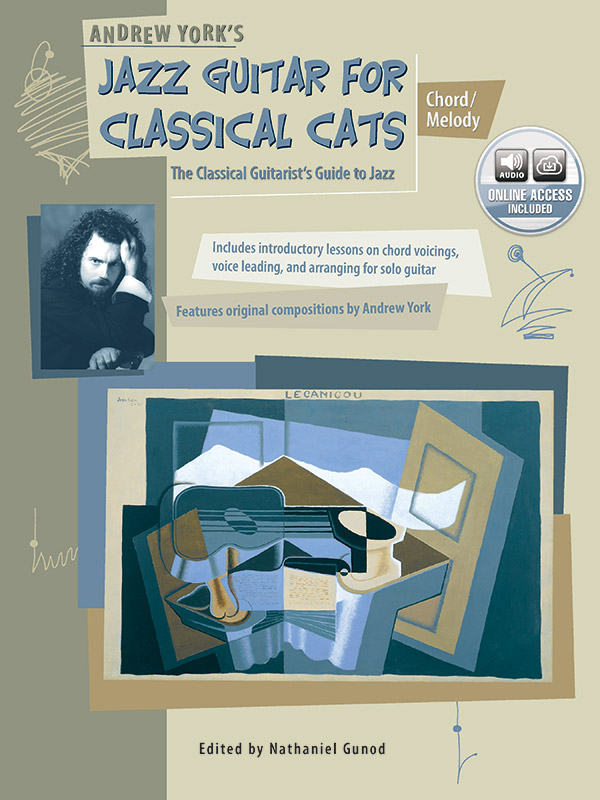 Jazz Guitar for Classical Cats: Chord/Melody