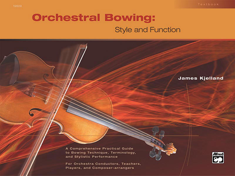 Orchestral Bowing: Style and Function