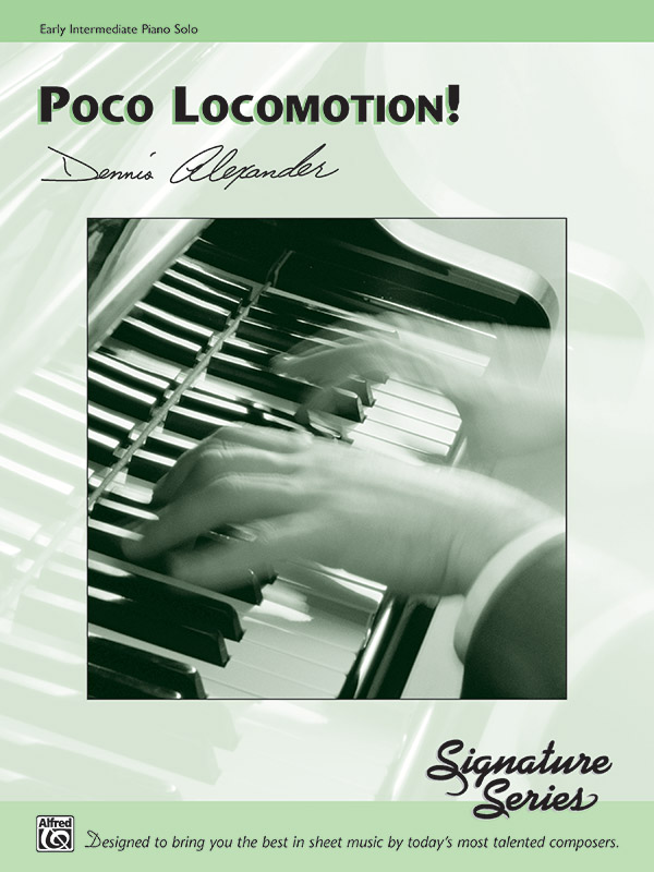 Poco Locomotion! Poco Locomotion!