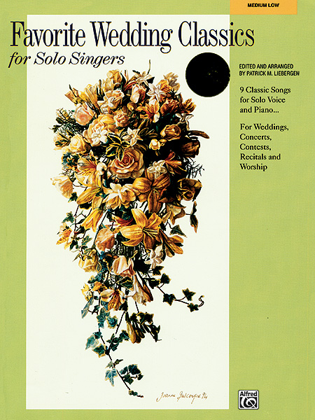 Patrick Liebergen : Favorite Wedding Classics for Solo Singers (Medium Low Voice) : Solo : Songbook : 038081188065  : 00-19901