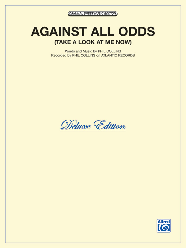 Against All Odds Take A Look At Me Now Piano Vocal Chords Sheet