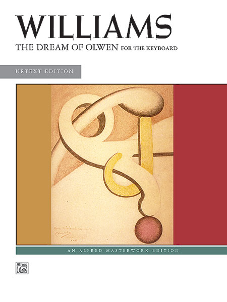 Williams: The Dream of Olwen Williams: The Dream of Olwen
