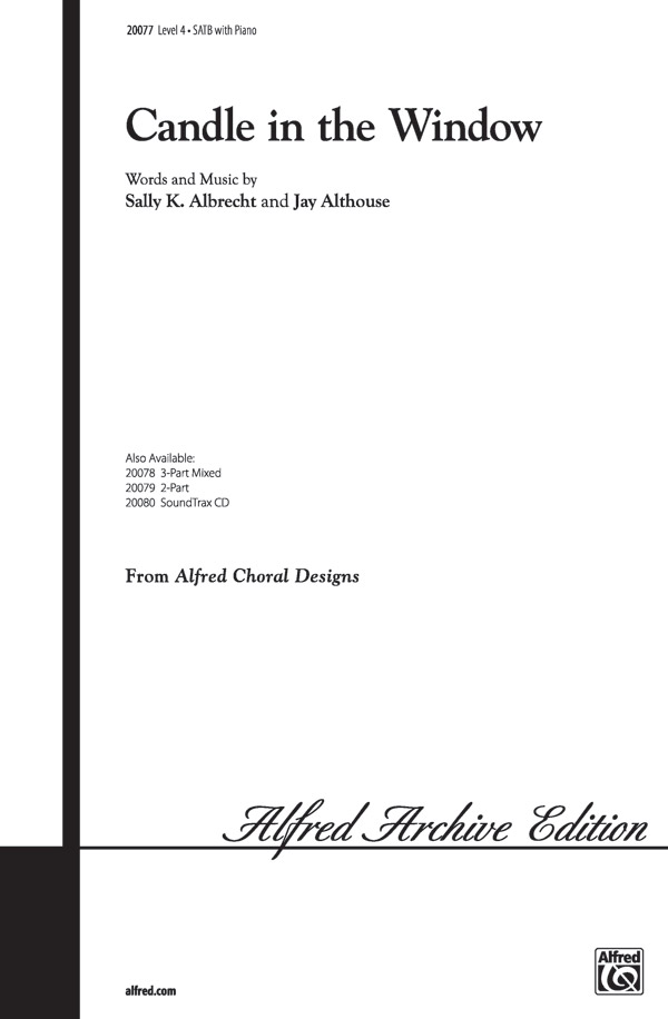 Candle in the Window : SATB : Jay Althouse : Sheet Music : 00-20077 : 038081186412 