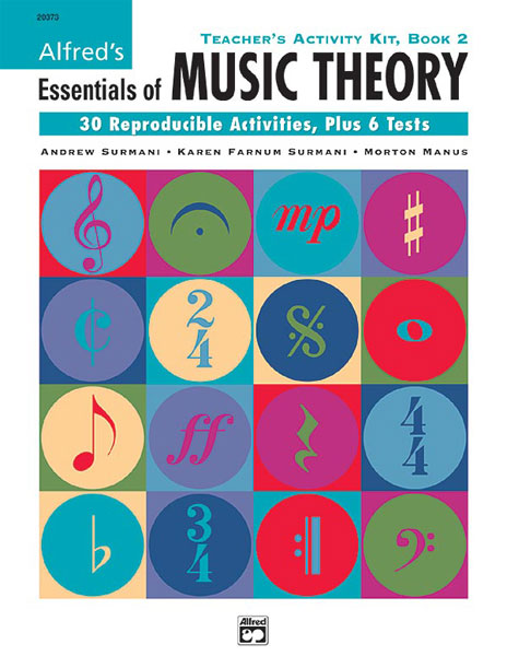 Alfred’s Essentials of Music Theory: Teacher’s Activity Kit, Book 2