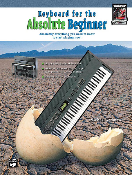 Keyboard for the Absolute Beginner Keyboard for the Absolute Beginner