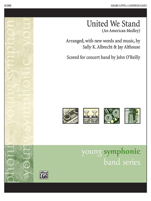 United We Stand (An American Medley) United We Stand (An American Medley)