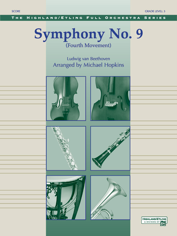 Symphony No. 9 (Fourth Movement) Symphony No. 9 (Fourth Movement)