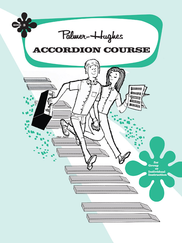 Palmer-Hughes Accordion Course, Book 3 Palmer-Hughes Accordion Course, Book 3