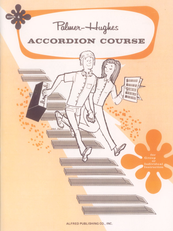 Palmer-Hughes Accordion Course, Book 4 Palmer-Hughes Accordion Course, Book 4